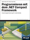 Programmieren mit dem .NET Compact Framework.